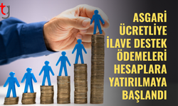 Asgari ücretliye ek destek ödemeleri başladı