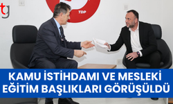 Kamu istihdamı ve eğitim politikaları masadaydı