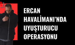 Ercan Havalimanı’nda 1 gram hintkeneviri ile yakalandı