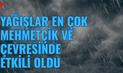 Meteoroloji dairesi yağış verilerini açıkladı