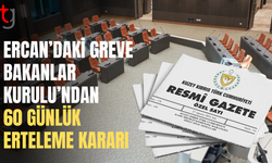 Ercan’daki grev iki ay süreyle durduruldu