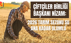 Nizam: Yağışlar sevindirici, üretici bu yıl nefes alabilir