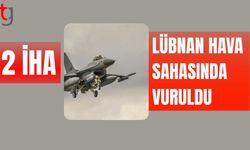 Kıbrıs'a yöneldiği düşünülen 2 İHA Lübnan hava sahasında vuruldu