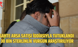 Sahte arsa satışıyla 30 bin sterlinlik vurgun iddiası