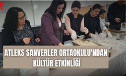 Atleks Sanverler Ortaokulu'ndan kültür etkinliği