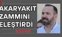 Bengihan akaryakıt zammını eleştirdi