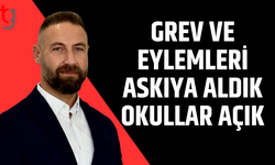 Grevler askıya alındı, okullar açık