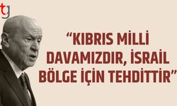 Bahçeli’den dikkat çeken Kıbrıs ve Ortadoğu çıkışı