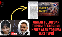 Olağanüstü durumda turizm sektörünü hedef alan yoruma sert tepki