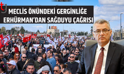 Cumhurbaşkanı Erhürman’dan meclis önündeki olaylara tepki