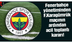 Fenerbahçe’de Karagümrük mağlubiyeti sonrası acil toplantı