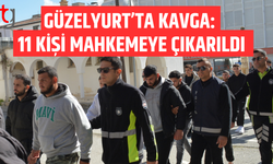 Güzelyurt’ta gece kavgası 11 kişi tutuklandı