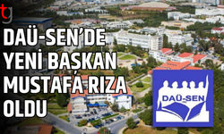 Daü-Sen’de yeni dönem başladı: Başkan Mustafa Rıza oldu