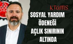 KTAMS:Sosyal yardım ödeneği açlık sınırının altında
