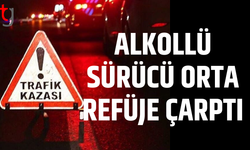 Alkollü sürücü refüje çarptı