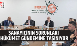 Sanayicinin sorunları hükümete taşınıyor