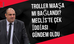 Meclis’te “trol hesaplar” tartışması büyüyor: Çek iddiaları gündemde