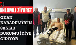 Okan Karademir’e moral veren ziyaret