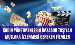 Sinemada Kadın Bakışı: Etkileyici 7 Film Önerisi