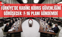 Ankara’da güvenlik zirvesi: KKTC’ye F-16 konuşlandırması değerlendirilecek