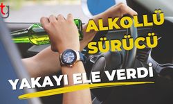 Alkollü Sürücü Yakayı Ele Verdi