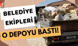 Belediye ekipleri o depoyu bastı!