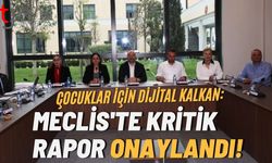 Çocuklar İçin Dijital Kalkan: Meclis'te Kritik Rapor Onaylandı!