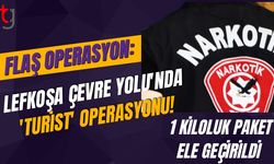 Flaş Operasyon: Lefkoşa Çevre Yolu'nda 'Turist' Operasyonu! 1 Kiloluk Paket Ele Geçirildi