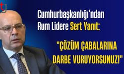 Cumhurbaşkanlığı’ndan Rum Lidere Sert Yanıt: "Çözüm Çabalarına Darbe Vuruyorsunuz!"