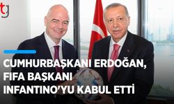 Türkiye Cumhurbaşkanı Erdoğan, FIFA Başkanı Infantino’yu kabul etti