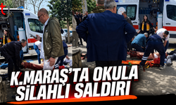 Kahramanmaraş’ta okul saldırısı: 3 bakan yolda