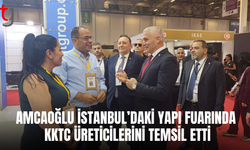 Amcaoğlu Yapı Fuarında KKTC üreticilerini temsil etti