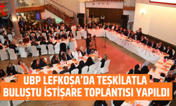 UBP Lefkoşa ilçe toplantısında birlik ve istişare vurgusu