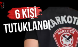 Uy*şturucu operasyonlarında 6 kişi tutuklandı