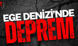 Ege Denizi’nde korkutan deprem