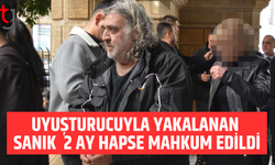 Metehanda uy*şturucuyla yakalanan zanlıya 2 ay hapis