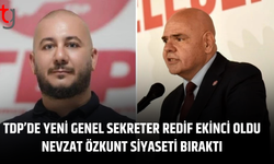TDP’de genel sekreter değişti, Nevzat Özkunt siyaseti bıraktı