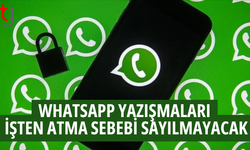 Whatsapp yazışmaları işten çıkarma gerekçesi sayılmadı