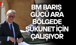 Ara bölgede sükunet için BM devrede