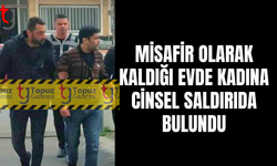 Misafir olarak kaldığı evde kadına c*nsel saldırı