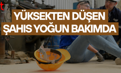 Yüksekten düşen şahıs ağır yaralandı