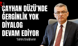 Erhürman: Çayhan Düzü’nde sükunet hakim, diyalog sürüyor