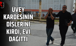 Alkollü d*hşet: Üvey kardeşinin dişlerini kırdı, evi dağıttı