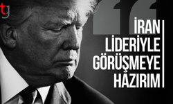 Trump İran ile anlaşma için görüşmeye hazır