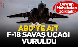 İran Devrim Muhafızları ABD’ye ait savaş uçağının vurulduğunu açıkladı