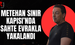 Metehan Sınır Kapısı’nda sahte sigorta evrakı ile yakalandı