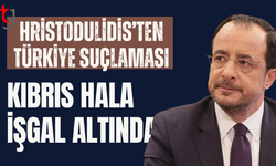 Hristodulidis’ten Michel’e Türkiye çıkışı