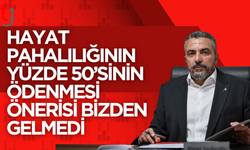 Serdaroğlu: Yüzde 50 hayat pahalılığı önerisini kabul etmiyoruz