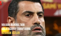 Volkan Demirel'den Galatasaray taraftarını kızdıran açıklama