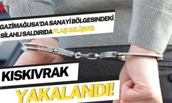 Gazimağusa’da Sanayi Bölgesindeki Silahlı Saldırıda Flaş Gelişme: Kıskıvrak Yakalandı!